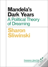 Mandela'S Dark Years