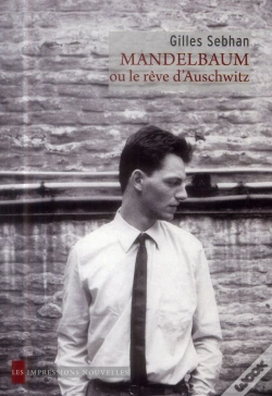 Capa do artigo Mandelbaum Ou Le Rêve D'Auschwitz