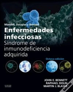 Capa do artigo Mandell, Douglas Y Bennett. Enfermedades Infecciosas. Síndrome De Inmunodeficiencia Adquirida (8ª Ed