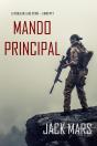 Mando Principal (La Forja De Luke Stone — Libro N° 2) - Preview