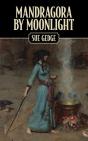 Mandragora By Moonlight - Preview