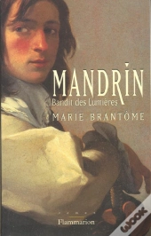 Mandrin, Bandit Des Lumieres