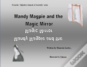 Capa do artigo Mandy Magpie And The Magic Mirror