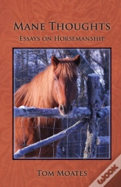 Capa do artigo Mane Thoughts, Essays On Horsemanship