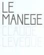 Manege (Le) - Preview