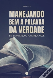 Capa do artigo Manejando Bem A Palavra Da Verdade