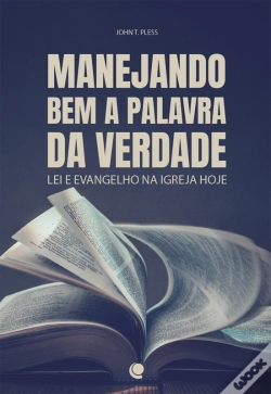 Capa do artigo Manejando Bem A Palavra Da Verdade