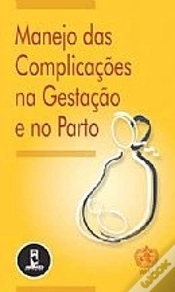 Capa do artigo Manejo das Complicações na Gestação e no Parto