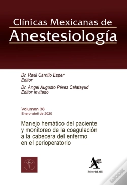 Capa do artigo Manejo Hemático Del Paciente Y Monitoreo De La Coagulación A La Cabecera Del Enfermo En El Perioperatorio