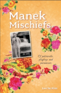 Manek Mischiefs - Preview