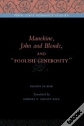 Manekine, John And Blonde, And Â€Œfoolish Generosityâ€