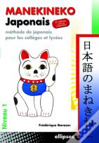 Manekineko Japonais - Niveau 1 : 2e Édition Revue Et Augmentée