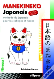Capa do artigo Manekineko Japonais - Niveau 1 : 2e Édition Revue Et Augmentée
