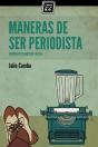 Maneras De Ser Periodista - Preview
