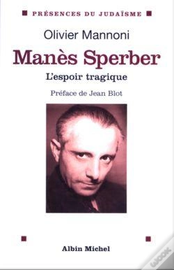 Capa do artigo Manès Sperber : L'Espoir Tragique