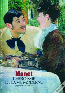 Capa do artigo Manet ; L'Héroïsme De La Vie Moderne
