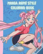 Manga Anime Style Coloring Book