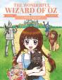 Manga Classics: The Wonderful Wizard Of Oz - Preview