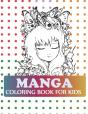Manga Coloring Book For Kids - Preview