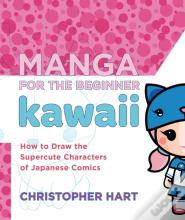 Manga For The Beginner: Kawaii