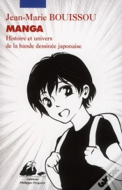 Capa do artigo Manga ; Histoire Et Univers De La Bande Dessinée Japonaise