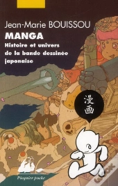 Manga - Histoire Et Univers De La Bd Japonaise
