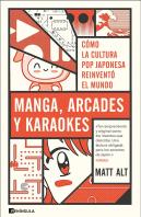 Mangas, Arcades Y Karaokes