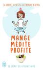 Mange, Medite, Profite - Preview
