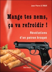 Capa do artigo Mange Tes Nems, Ça Va Refroidir ! Révélations D