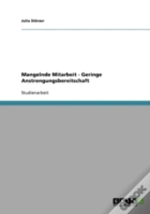 Mangelnde Mitarbeit - Geringe Anstrengungsbereitschaft