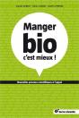 Manger Bio C'Est Mieux ! - Preview