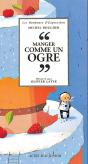 Manger Comme Un Ogre - Preview