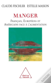 Capa do artigo Manger : Français, Européens Et Américains Face À L