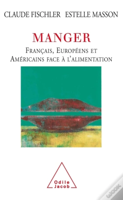 Capa do artigo Manger : Français, Européens Et Américains Face À L'Alimentation