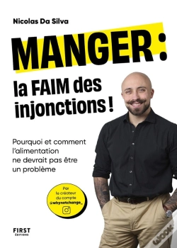 Capa do artigo Manger : La Faim Des Injonctions ! Pourquoi Et Comment L'Alimentation Ne Devrait Pas Être Un Problème