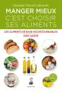 Manger Mieux C'Est Savoir Choisir Ses Aliments - Preview