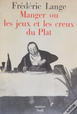 Capa do artigo Manger Ou Les Jeux Et Les Creux Du Plat