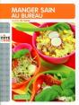 Manger Sain Au Bureau - Preview