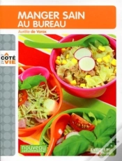 Capa do artigo Manger Sain Au Bureau
