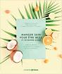 Manger Sain Pour Etre Belle - Preview
