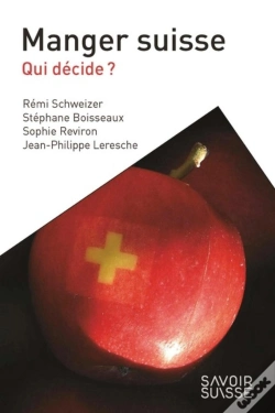 Capa do artigo Manger Suisse ; Qui Décide ?