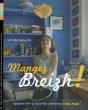 Mangez Breizh ! ; Recettes Et Épiceries Bretonnes - Preview
