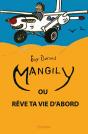 Mangily : Rêve Ta Vie D'Abord - Preview