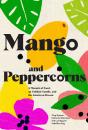 Mango And Peppercorns - Preview