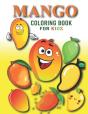 Mango Coloring Book For Kids - Preview