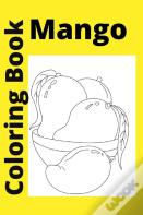 Mango Coloring Book