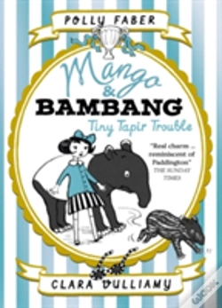 Capa do artigo Mango & Bambang: Tiny Tapir Trouble (Book Three)