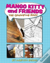 Mango Kitty And Friends: The Colouring B