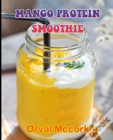 Mango Protein Smoothie
