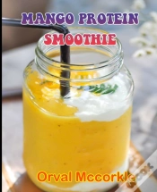 Capa do artigo Mango Protein Smoothie